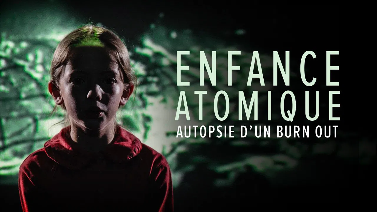 L'enfance atomique, autopsie d'un burn-out backdrop
