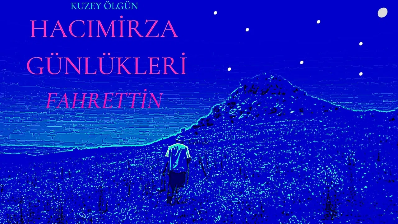 Hacımirza diaries fahrettin backdrop