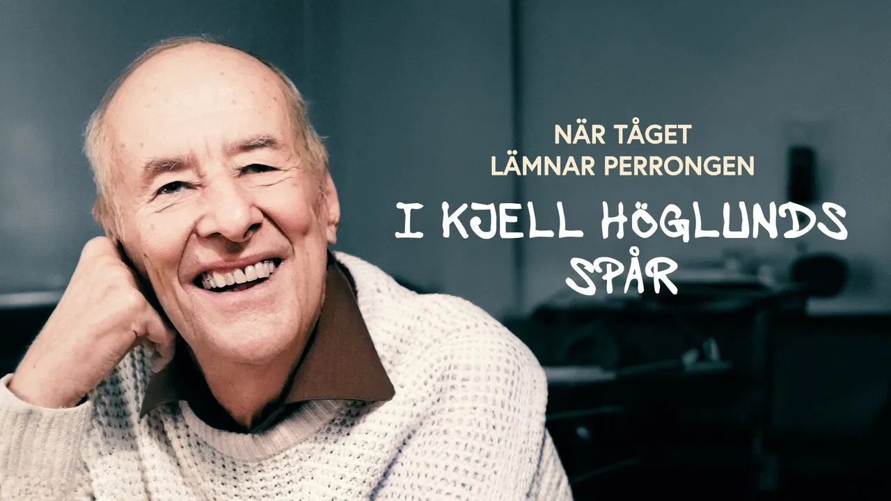 När tåget lämnar perrongen - i Kjell Höglunds spår backdrop