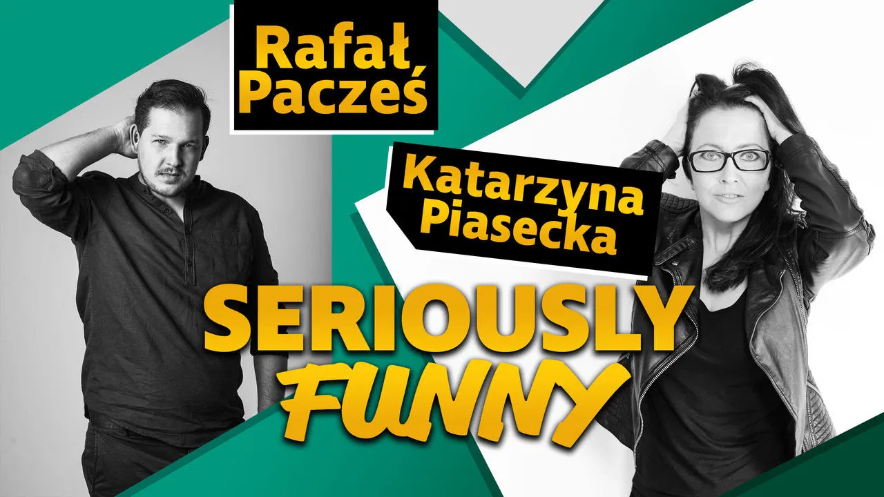 Katarzyna Piasecka, Rafał Pacześ, Seriously Funny backdrop