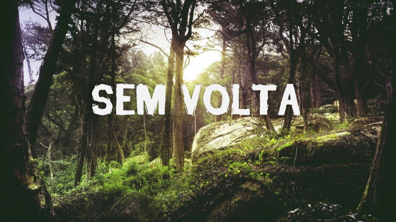 Sem Volta backdrop