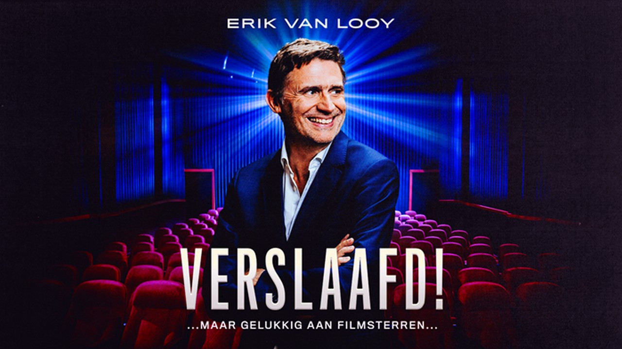 Erik Van Looy: Verslaafd! backdrop