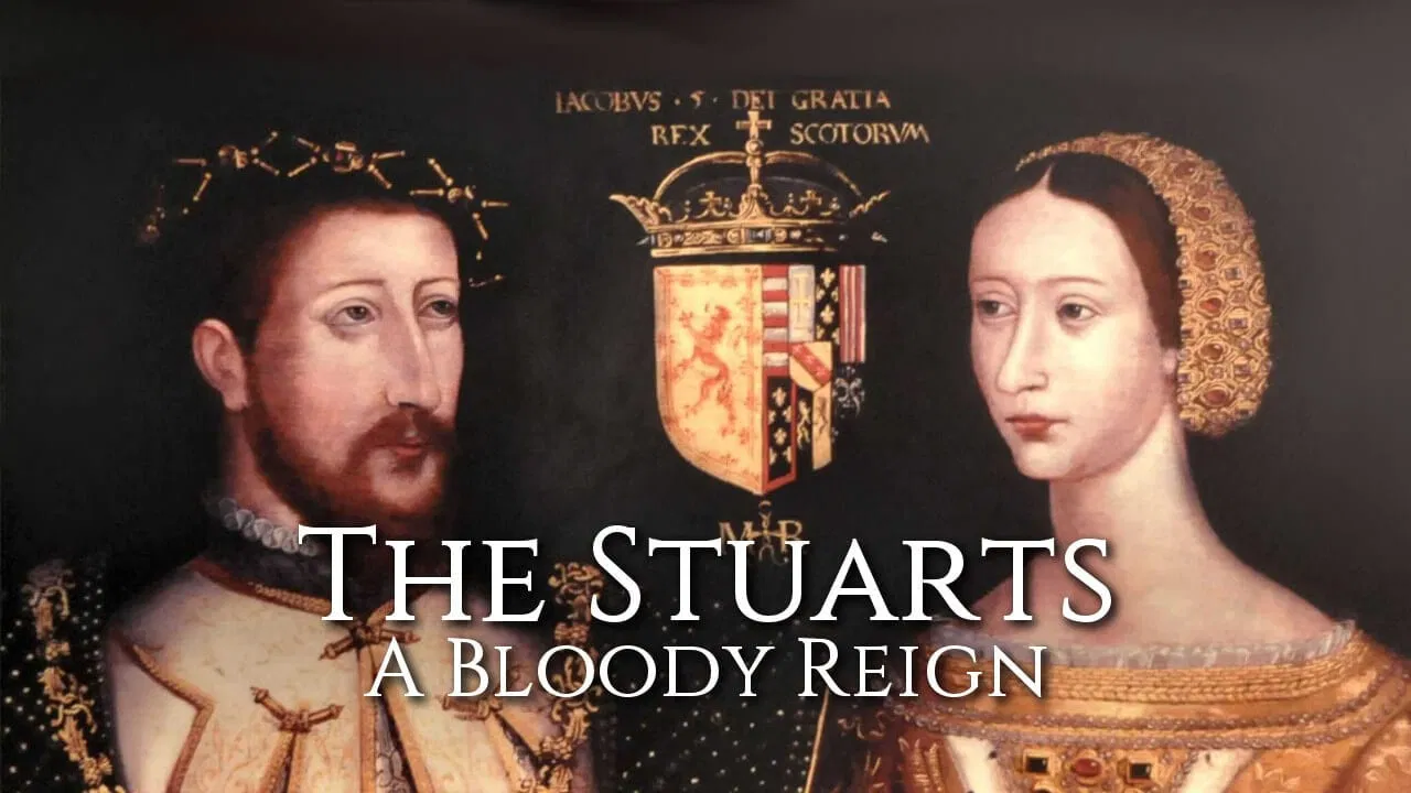The Stuarts: A Bloody Reign backdrop