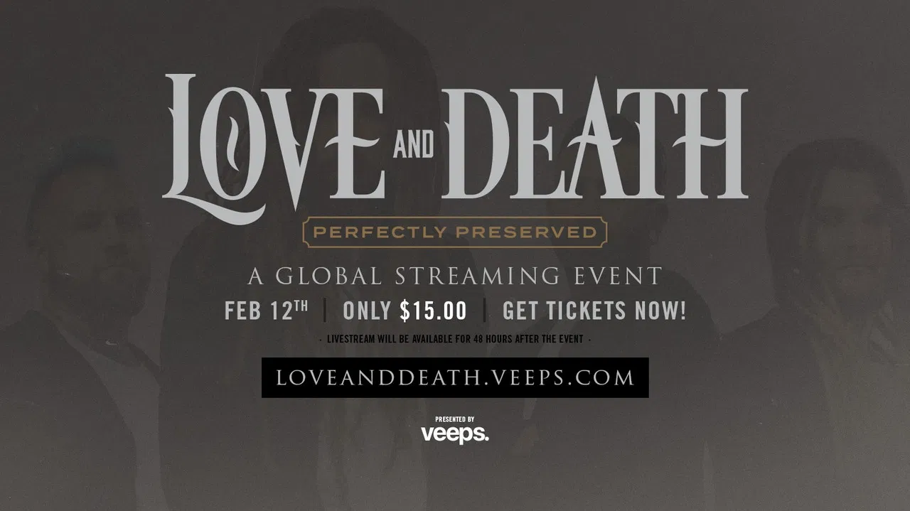 Love and Death - Perfectly Preserved: A Global Streaming Event backdrop