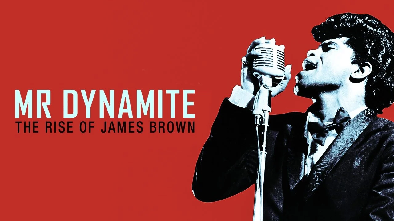 Mr. Dynamite: The Rise of James Brown backdrop