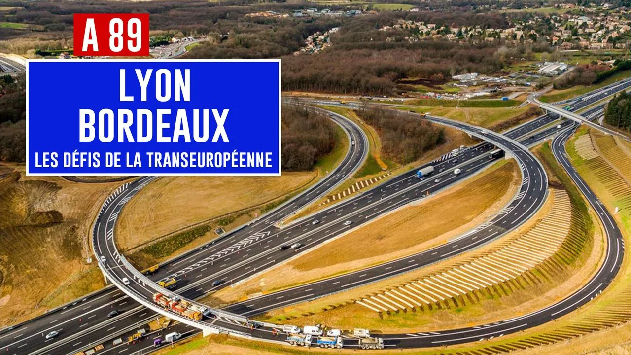 A89 Bordeaux-Lyon: Défis de la transeuropéenne backdrop