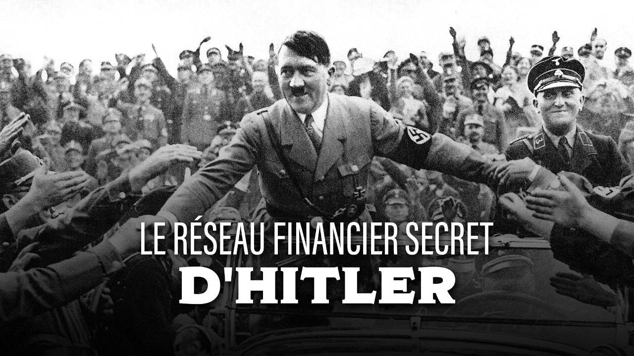 Le réseau financier secret d'Hitler backdrop
