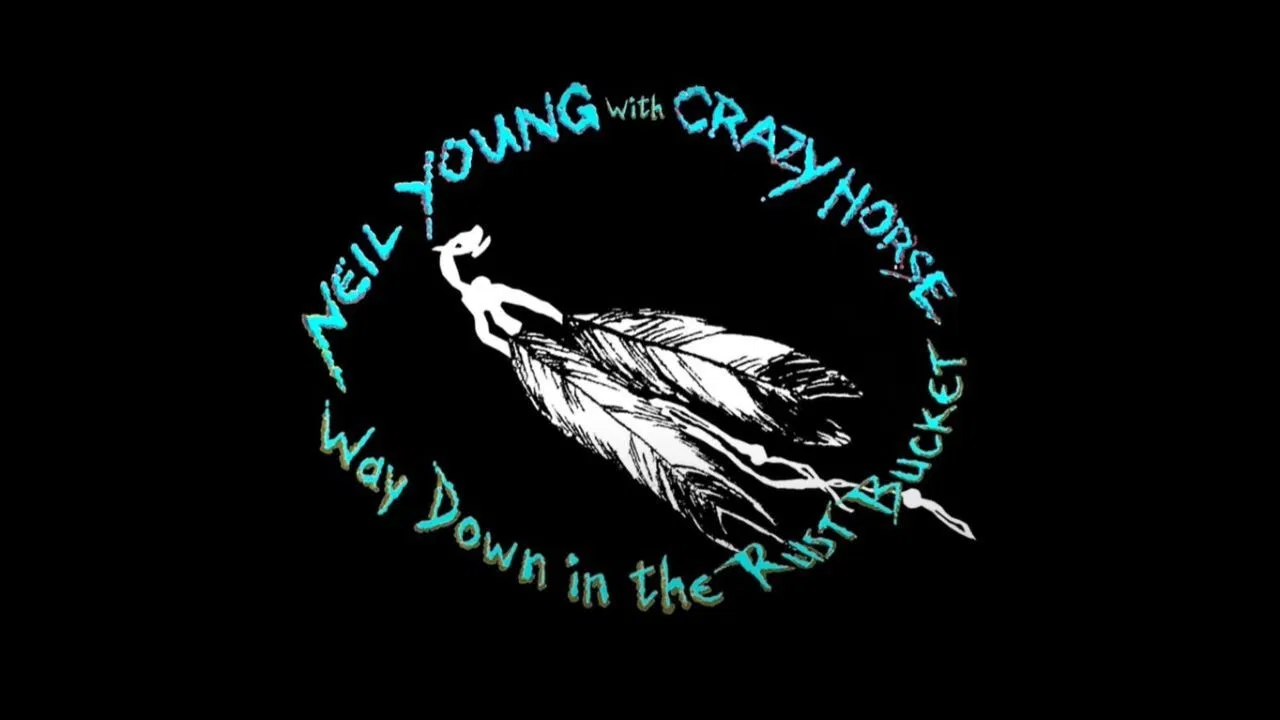 Neil Young & Crazy Horse: Way Down in the Rust Bucket backdrop