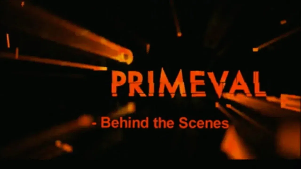 The Making of Primeval backdrop