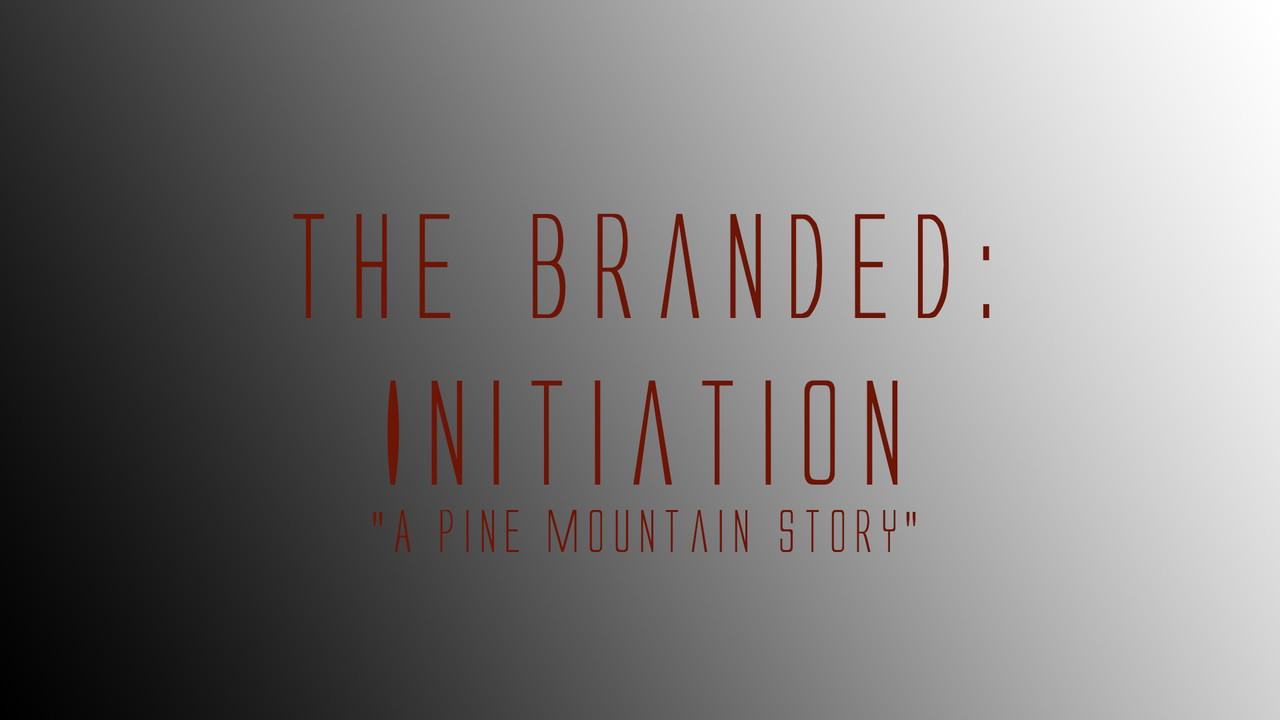 The Branded: Initiation backdrop