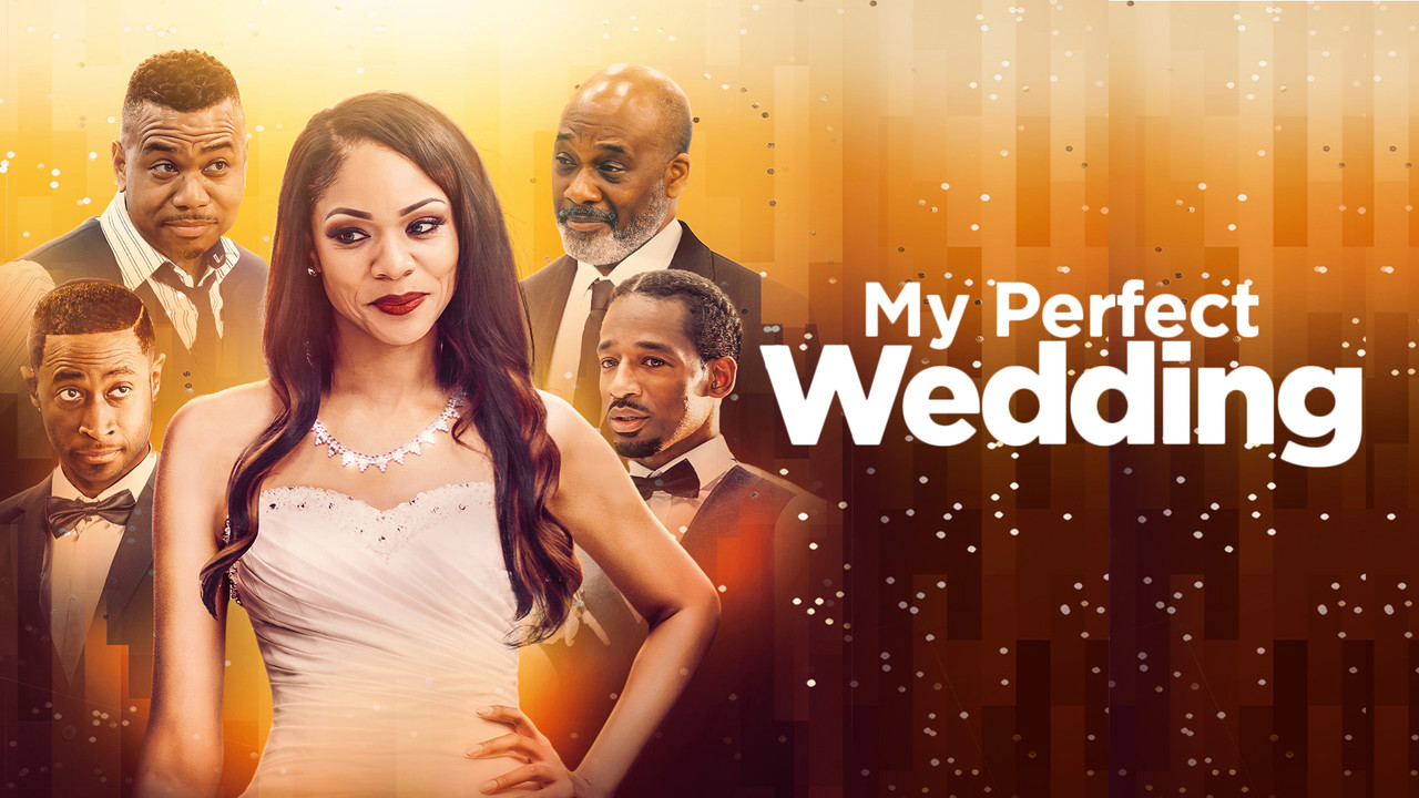 My Perfect Wedding backdrop