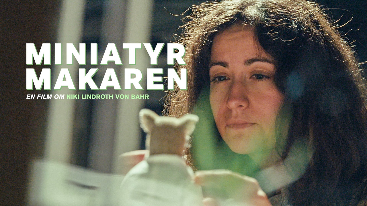 Miniatyrmakaren – en film om Niki Lindroth von Bahr backdrop