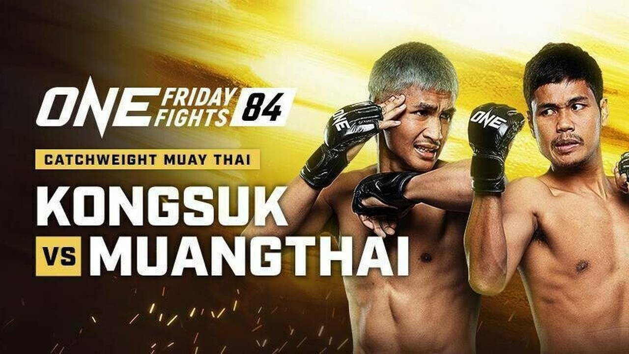 ONE Friday Fights 84: Kongsuk vs. Muangthai backdrop