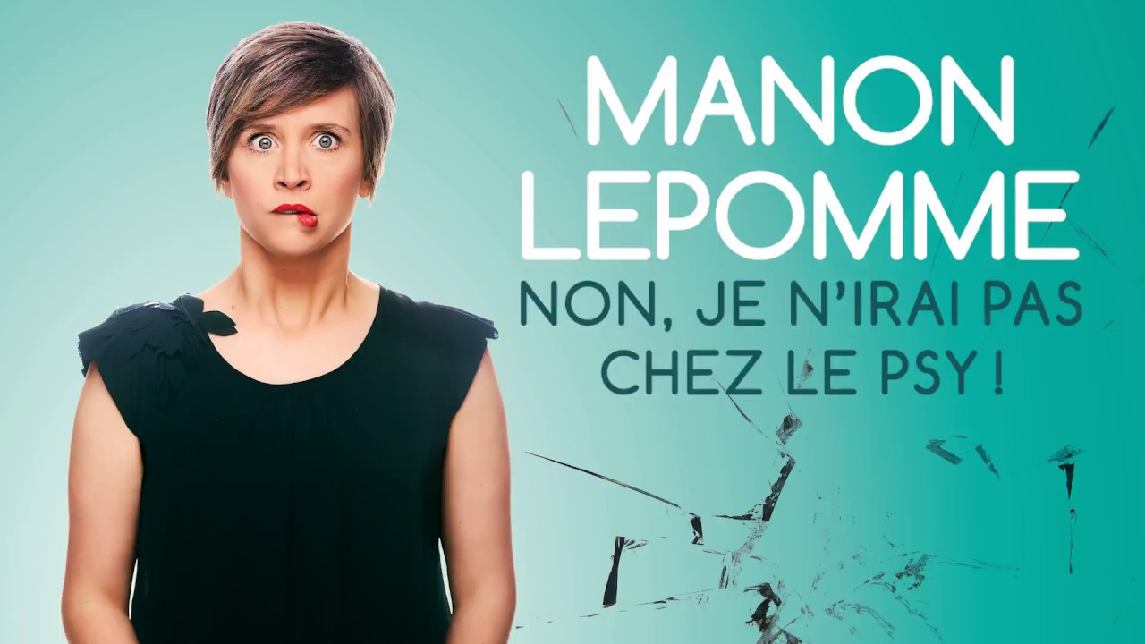 Manon Lepomme : Non je n'irai pas chez le psy ! backdrop
