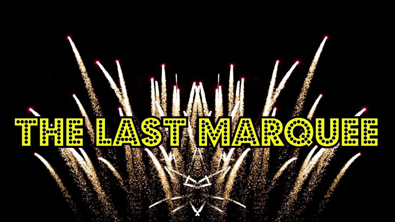 The Last Marquee backdrop