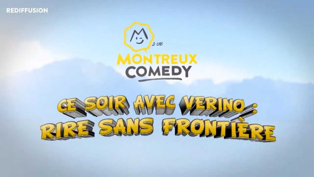 Montreux Comedy Festival 2016 - Ce soir avec Vérino : rire sans frontière backdrop
