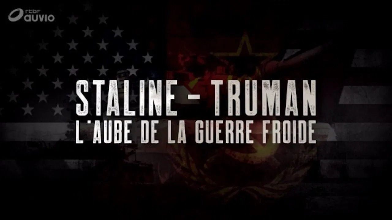 Staline-Truman, l'aube de la guerre froide backdrop