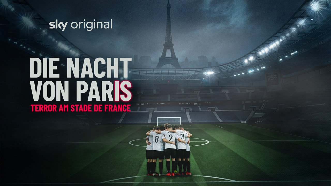 Die Nacht von Paris - Terror am Stade de France backdrop