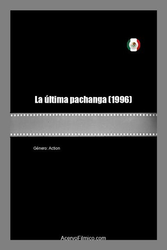 La última pachanga poster
