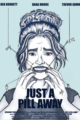 Just a Pill Away poster