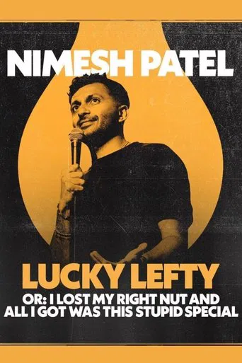Nimesh Patel: Lucky Lefty poster