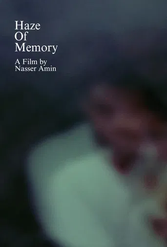 Haze Of Memory poster