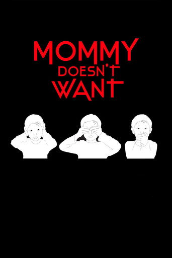 Mommy Doesn't Want poster