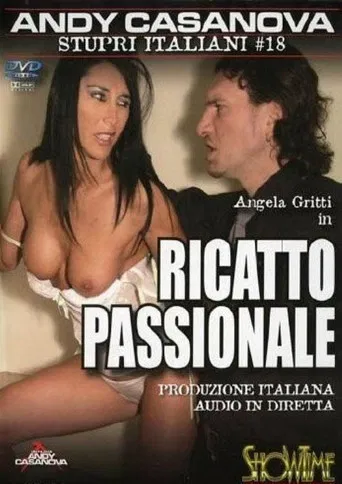 Stupri italiani 18: Ricatto passionale poster