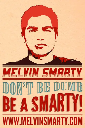 Melvin Smarty poster
