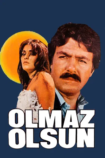 Olmaz Olsun poster