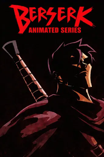 BERSERK ANIMATED SERIES poster