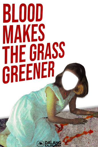 Blood Makes the Grass Greener poster