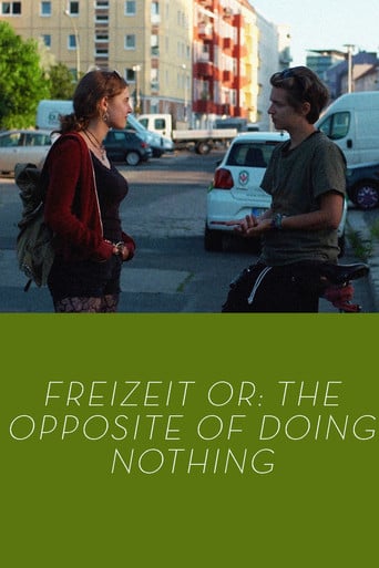 Freizeit or: The Opposite of Doing Nothing poster