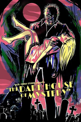 The Dark House of Mystery poster