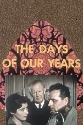 The Days of Our Years poster