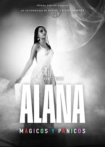 Alana: Mágicos y pánicos poster