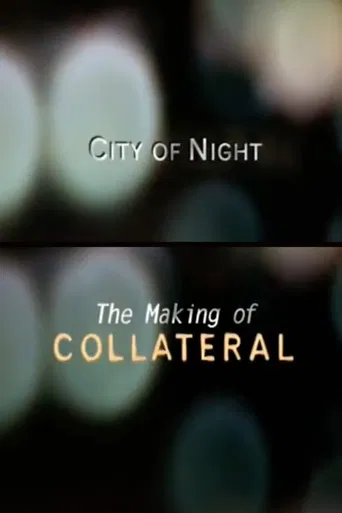City of Night: The Making of 'Collateral' poster