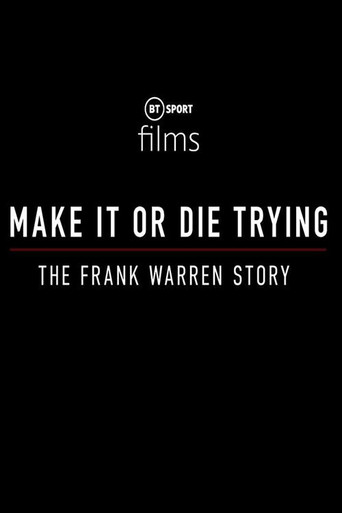 Make It or Die Trying: The Frank Warren Story poster