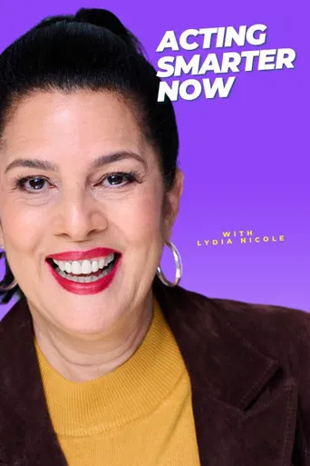 Acting Smarter Now poster