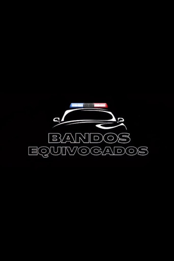 Bandos Equivocados poster