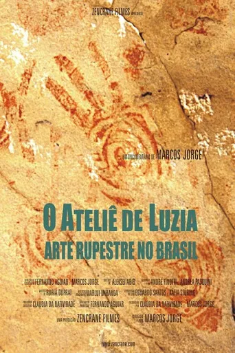 O Ateliê de Luzia - Arte Rupestre no Brasil poster
