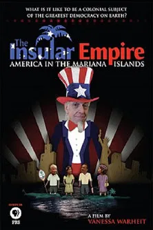 The Insular Empire: America in the Marianas poster