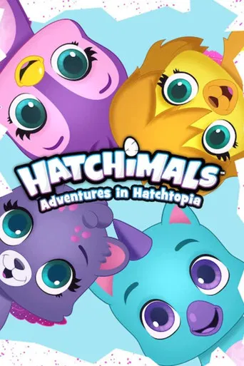 Hatchimals: Adventures in Hatchtopia poster