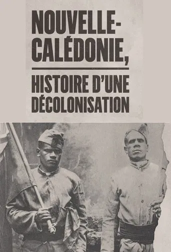 Nouvelle-Calédonie : histoire d'une décolonisation poster
