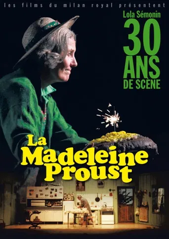 La Madeleine Proust, 30 ans de scène poster