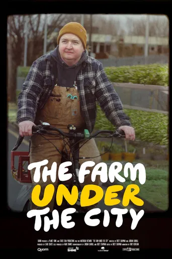 The Farm Under the City poster