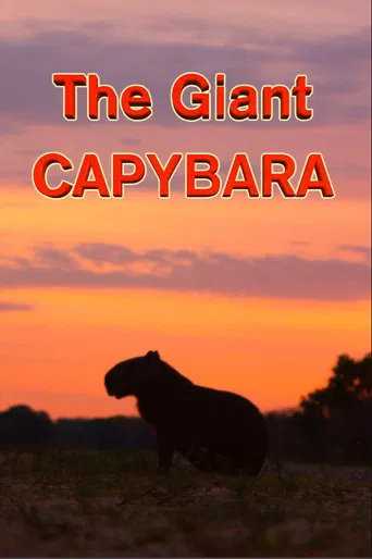 The Giant Capybara poster