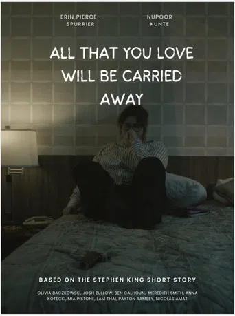 All That You Love Will Be Carried Away poster