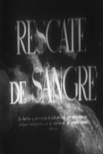 Rescate de sangre poster