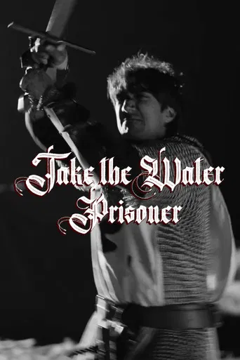 Take the Water Prisoner poster